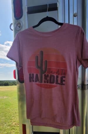 hard to handle t shirt